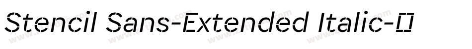 Stencil Sans-Extended Italic字体转换
